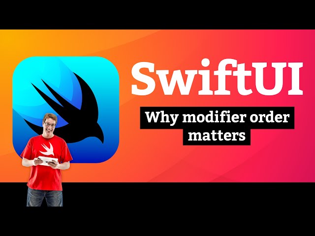 Why modifier order matters – Views and Modifiers SwiftUI Tutorial 3/10