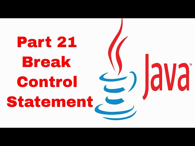 Break - Control Statement  | Learn Java in Tamil | Java Tamil Vathiyar | Part 21