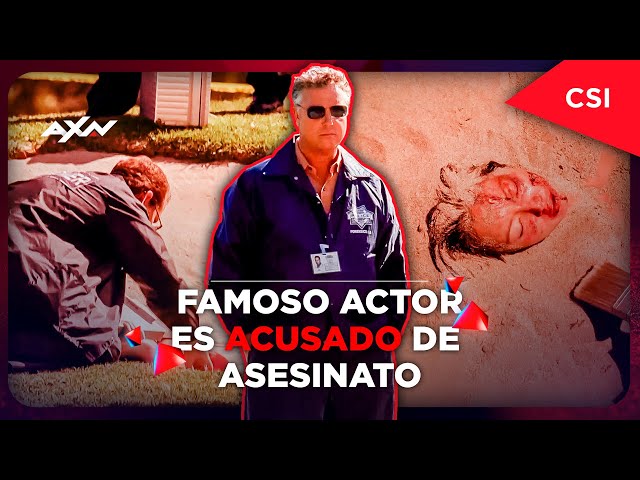 Famoso actor es acusado de ASESINATO | CSI | AXN Latinoamérica