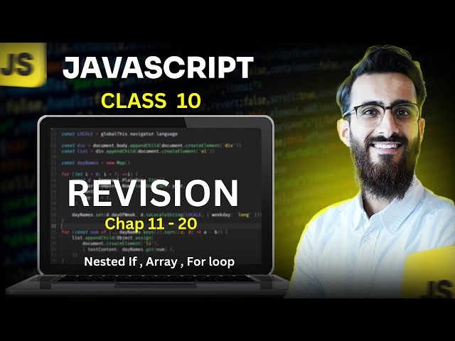 JavaScript | Class 10 | Revision chap 11 to 20  | JavaScript ES6+  | SMIT Modern Web Dev Batch 17