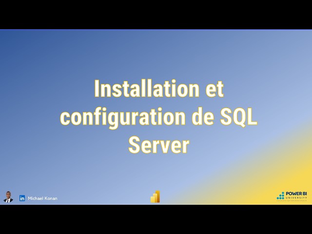 Installation et configuration de SQL Server