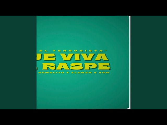 Que Viva El Raspe