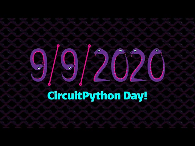 Python on Hardware video number 99 #CircuitPythonDay 2020 #CircuitPython #Adafruit #Python @Adafruit