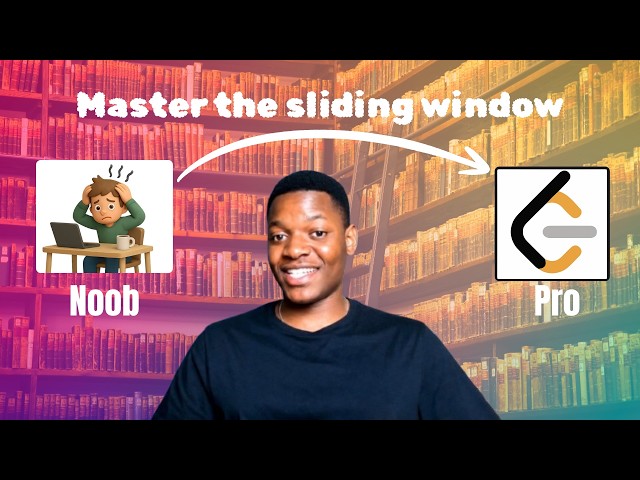 Understand the sliding window technique for solving leetcode questions