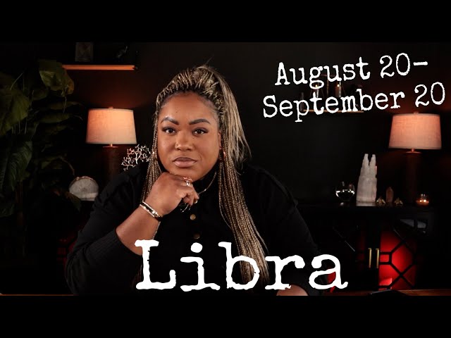 LIBRA “Prepare Yourself For This” This Gets Serious 