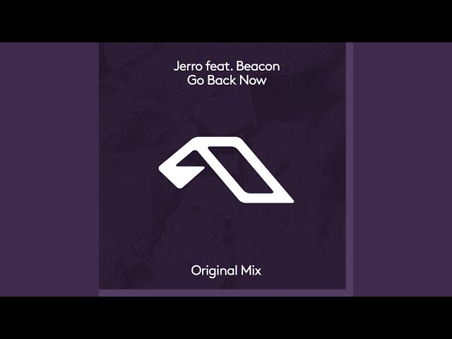 Go Back Now (feat. Beacon)