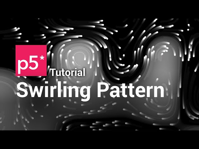 【p5 js Tutorial】Swirling Pattern using Gradient for Generative Art