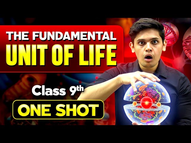 The Fundamental Unit of Life Complete Chapter🔥| CLASS 9th Science| NCERT covered| Prashant Kirad