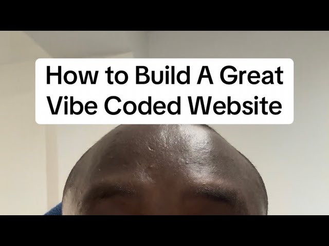 How to Build a Great Vibe Coded Website using Claude Code!