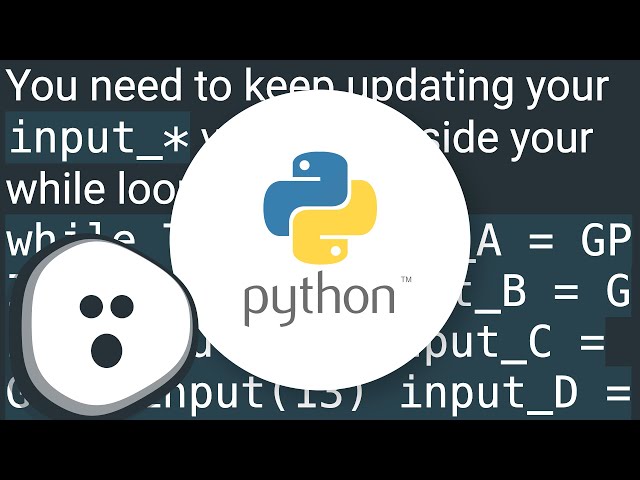 My While True loop is getting stuck in python