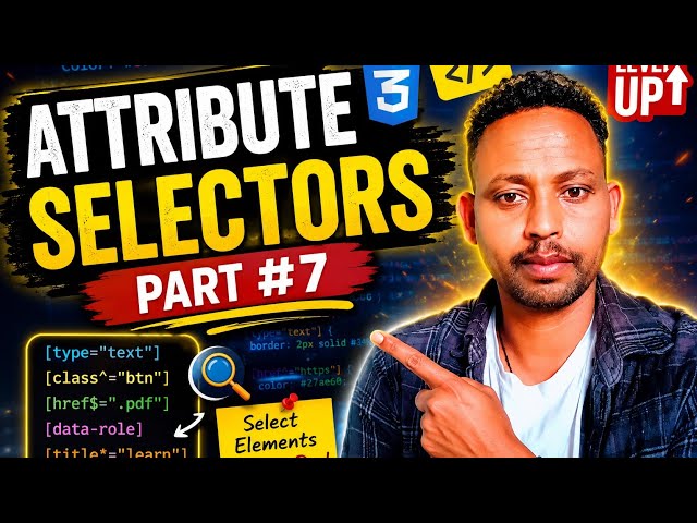 Css attributes selectors in Amharic (ኣማርኛ) part 7