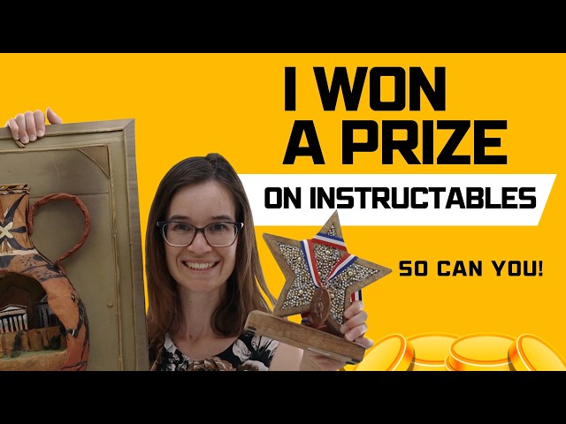 How I Won a $50 Prize on Instructables (No Experience Needed!)