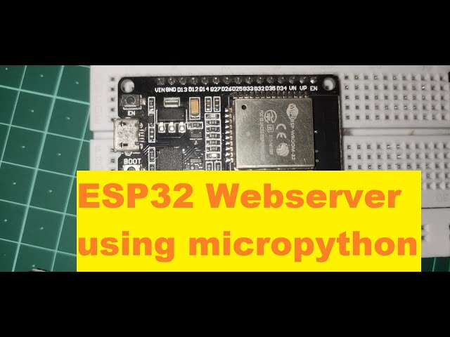 ESP32 Web server using Micropython.