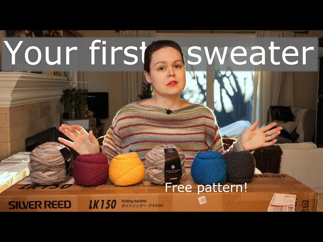 How to knit your first sweater on the lk-150 | Free pattern