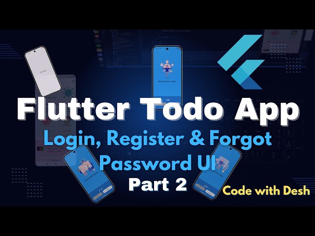 Flutter Todo App Tutorial | Login, Register & Forgot Password UI | Part 2