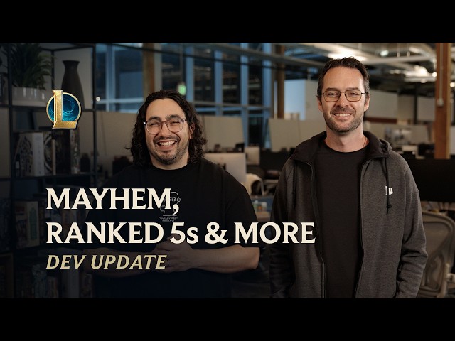 Mayhem, Ranked 5s & More | Dev Update - League of Legends