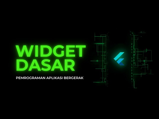 Widget Dasar Flutter & Membuat Profil Mahasiswa