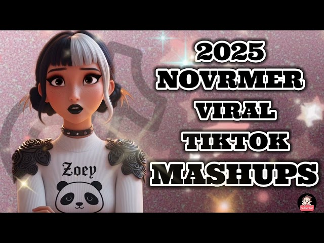 TiktokMashup 2025 (not clean)❤️ Philippines Viral Dance November