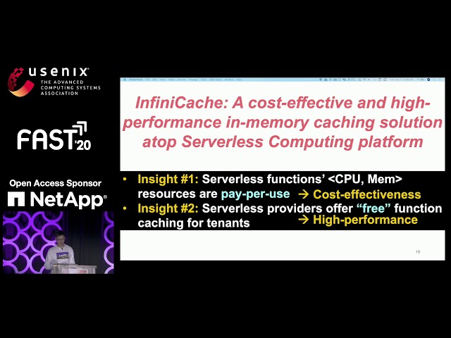 FAST '20 - InfiniCache: Exploiting Ephemeral Serverless Functions to Build a Cost-Effective Memory