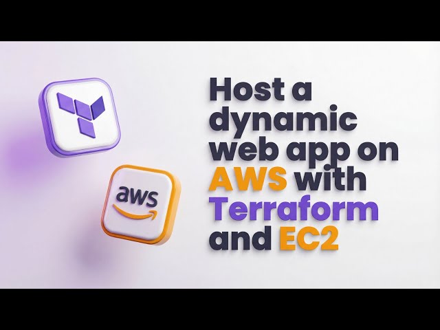 Project 5: Host a Dynamic Web Application on AWS with Terraform and EC2 (Part 3)