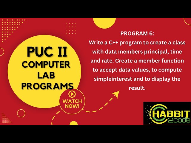 PUC II | Lab Programs | #6 : To create a class for  simple interest and to display the result.