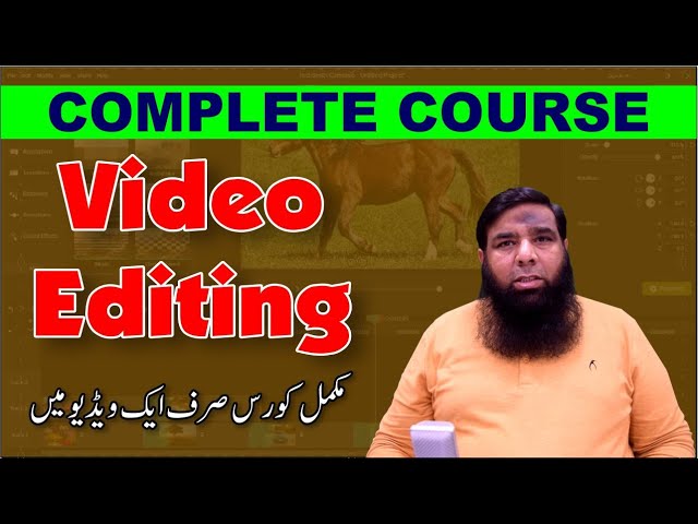 Video Editing Complete Course in Urdu || Learn Video Editing.