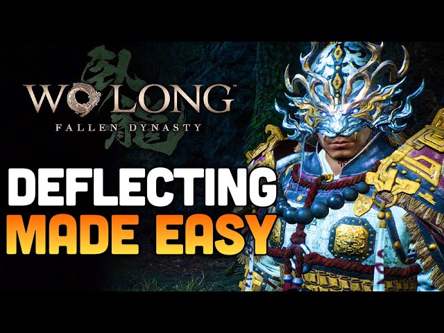Master the Art of Defense: How to Deflect Any Attack in Wo Long Fallen Dynasty - Proven Techniques
