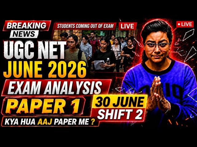 UGC NET Paper 1 Analysis Today | UGC NET Exam Analysis 2026 | 30 June 2nd Shift Paper Review