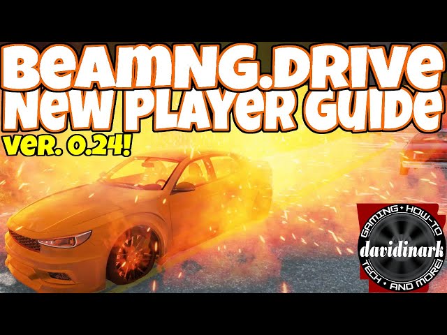 Tutorial - BeamNG Drive for Beginners - How to play BeamNG Drive (v 0.24)