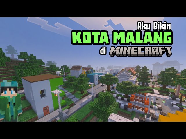 Kota MALANG di MINECRAFT !!