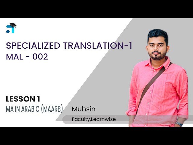 Lesson 1 (BLOCK I) | Specialized Translation 1 | MAL 002 | Kerala's No.1 IGNOU Coaching Platform