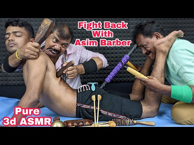 Fight Back With Asim Barber And Teacher Of Asim Barber ASMR | Full Body Cracks Tok Sen Therapy