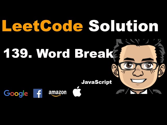139. Word Break | JavaScript + Recursion+ Memoization