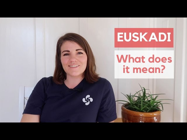 What Is Euskadi?