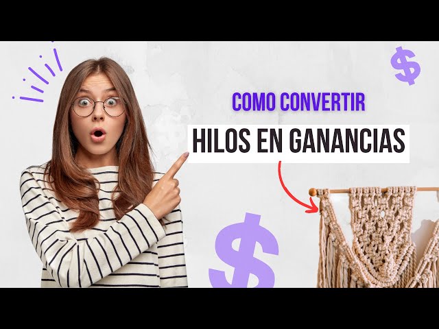 CÓMO EMPRENDER EN CASA CON EL MACRAMÉ COMO NEGOCIO