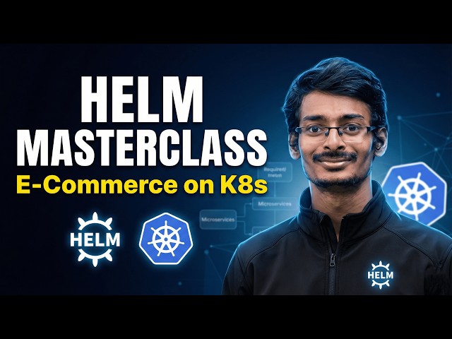 Helm Complete Masterclass | Build & Deploy E-Commerce (Cart + Checkout) on k8s | Beginner to Expert