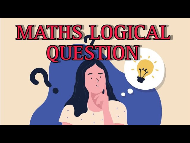 maths logical question | TRICKY MATHS
