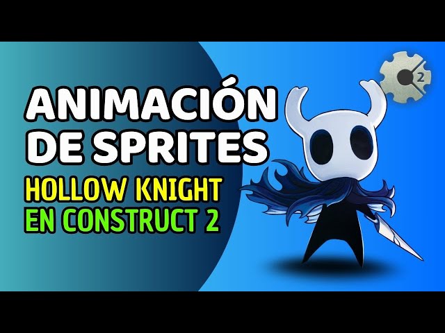 Create Epic Hollow Knight Animations in Construct 2! (Complete Guide)
