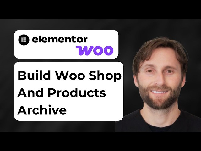 How to Build the WooCommerce Shop and Products Archive in WordPress Elementor [2026 Guide]