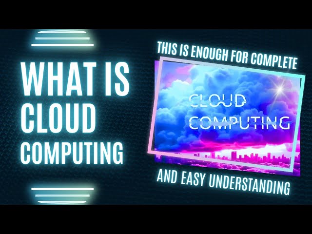 What is Cloud Computing? | This Is Enough For Complete and Easy Understanding