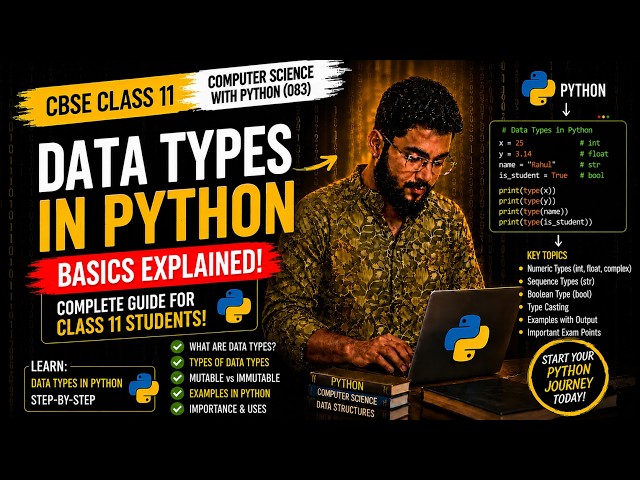 What are Data Types in Python? | Complete Explanation for CBSE Class 11 (083)