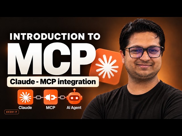 Introduction to MCP | Build your own MCP Server | Claude Developer | CCDV-F