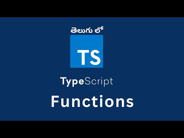 11. Functions in TypeScript | TypeScript Tutorial In Telugu