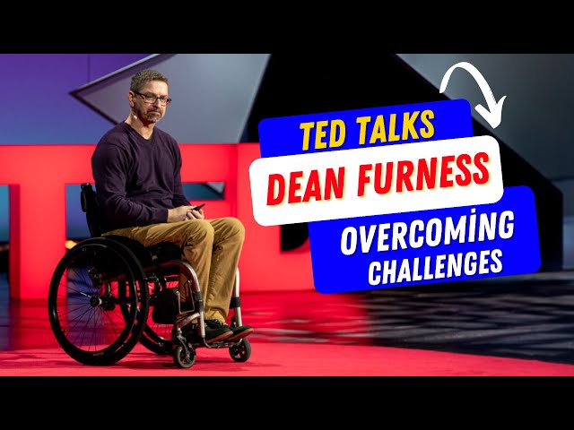 Dean Furness's"Overcoming Challenges"speech | TED Talks #motivation #motivationalvideo #deanfurness