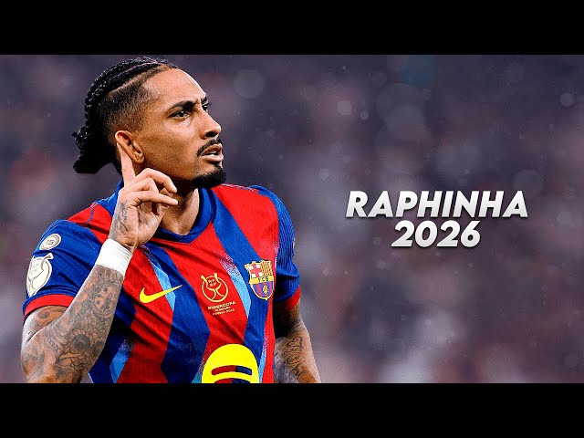 Raphinha 2026 - Amazing Dribbling Skills, Goas & Assists | HD