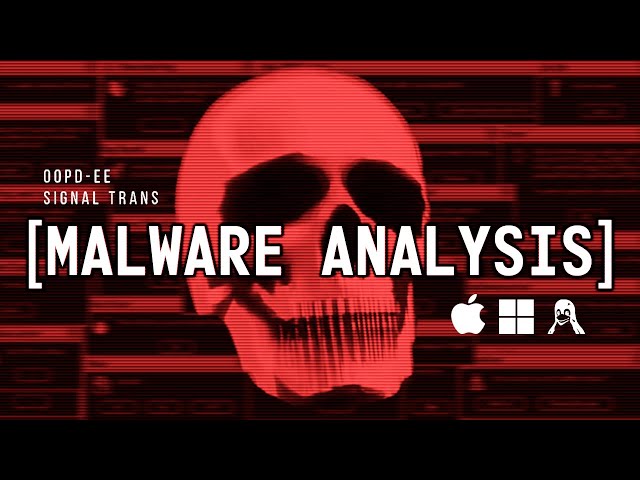 What is Malware Analysis? (and why it matters)