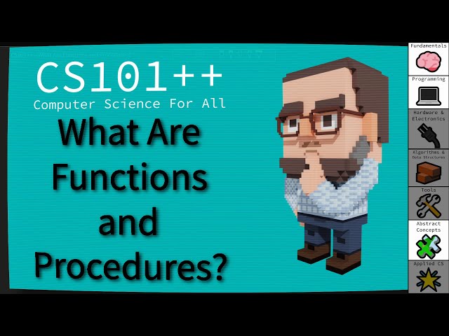 CS101++ - What are Functions and Procedures?