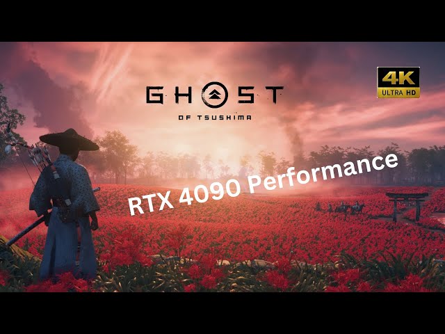 Ghost of Tsushima PC performance |  RTX 4090 performance | Benchmarks | 4K | i0-13900K