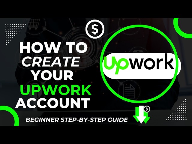 How to Create an Upwork Freelancer Account for Free | Beginner Step-by-Step Guide