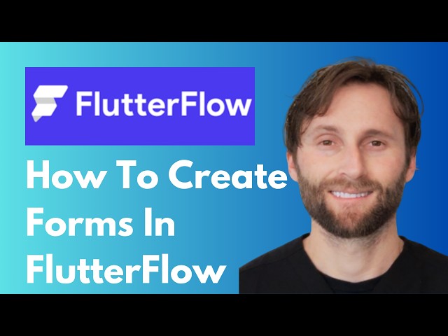 How to Create Forms in FlutterFlow [2026 Guide]